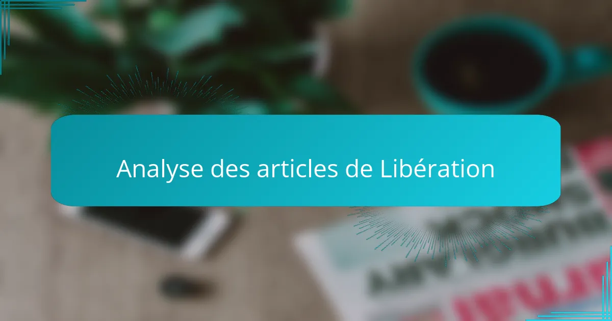 Analyse des articles de Libération