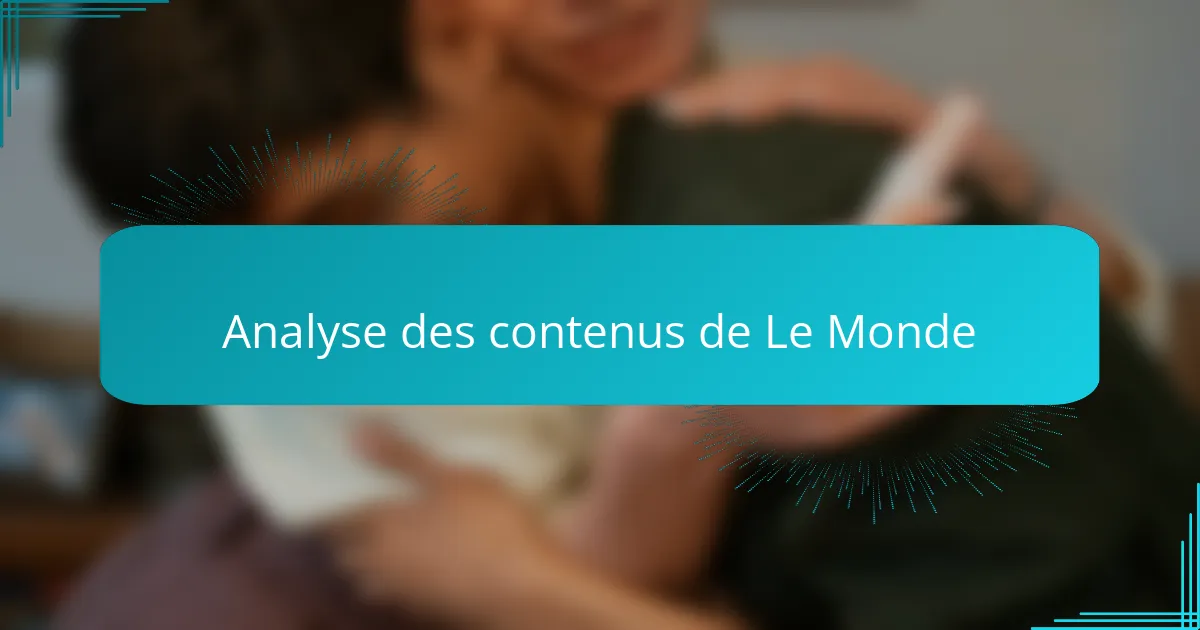 Analyse des contenus de Le Monde