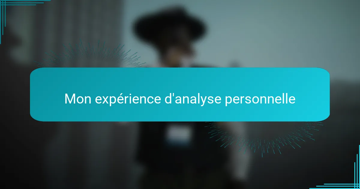 Mon expérience d'analyse personnelle